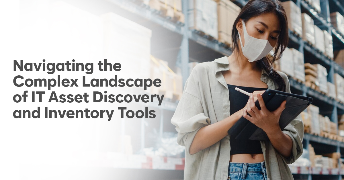 Essential IT Assets and Inventory Tools